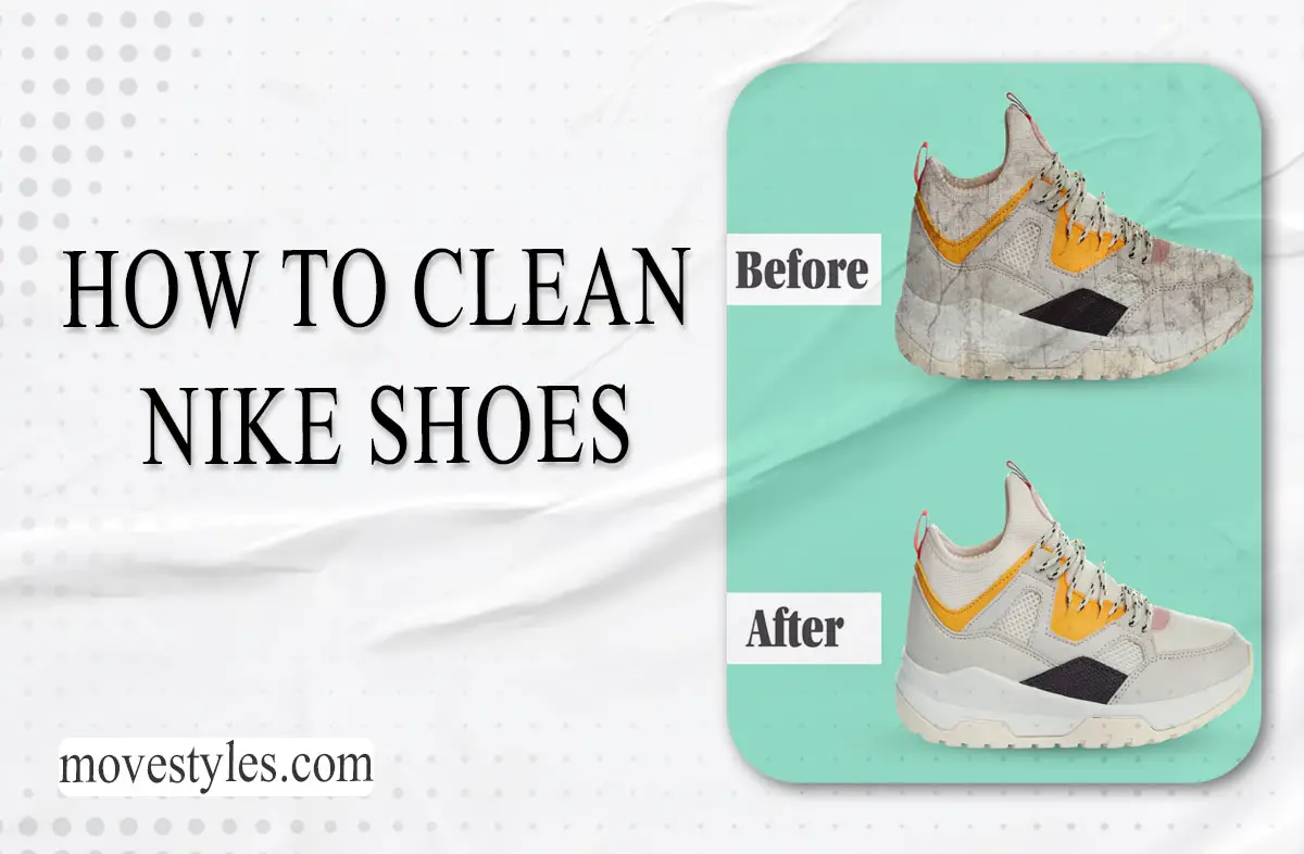 How To Clean Nike Shoes - Ultimate Guide 2024